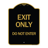 Exit Only Do Not Enter