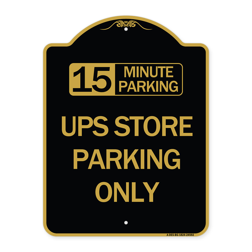 15 Minutes Parking - Ups Store Parking Only