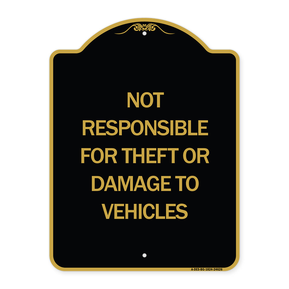 Not Responsible for Theft or Damage to Vehicles