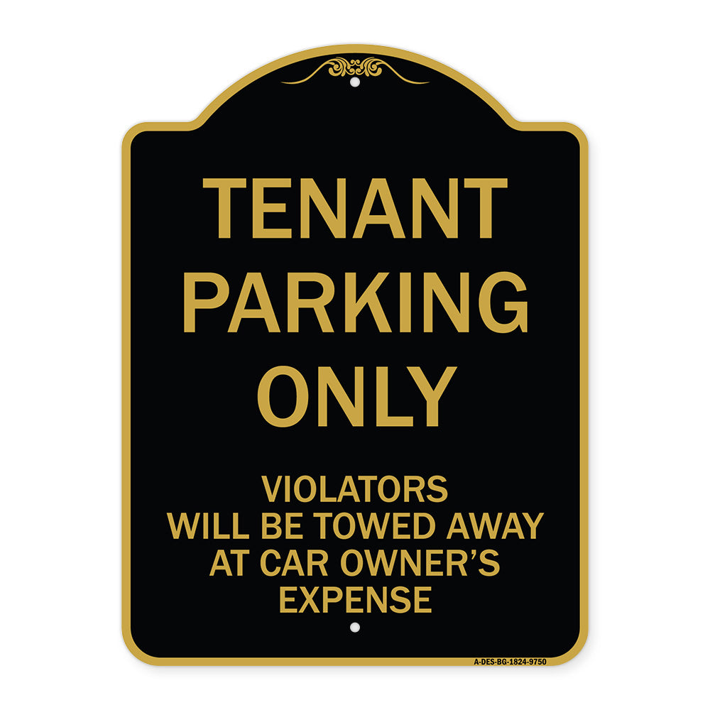 Tenant Parking Only Violators Will Be Towed Away At Car Owner's Expense