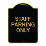 Staff Parking Only