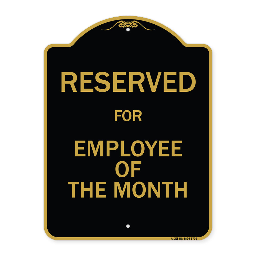 Reserved For Employee Of The Month
