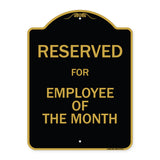Reserved For Employee Of The Month