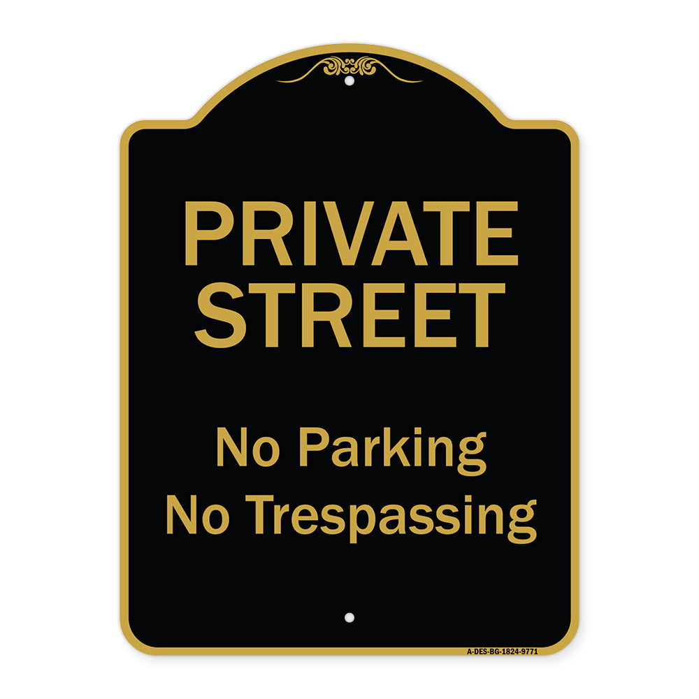 Private Street, No Parking Or Trespassing