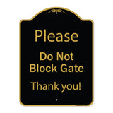 Please Do Not Block Gate
