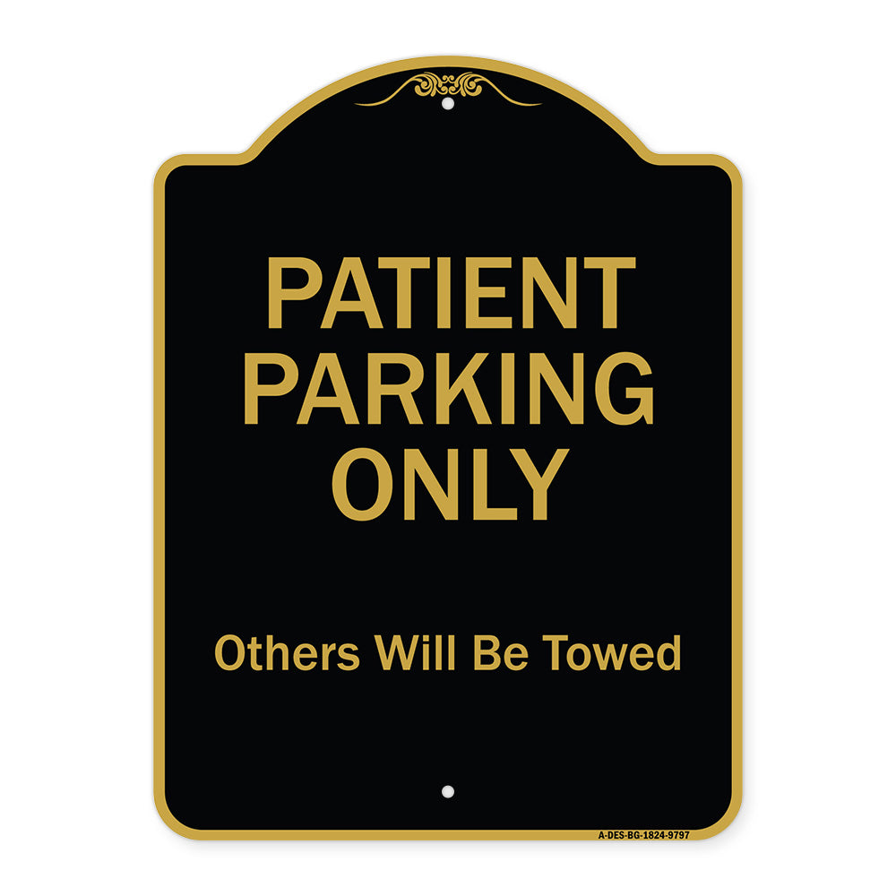 Patient Parking Only Others Will Be Towed