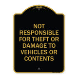 Not Responsible For Theft Or Damage To Vehicles Or Contents