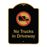 No Trucks In Driveway With Graphic