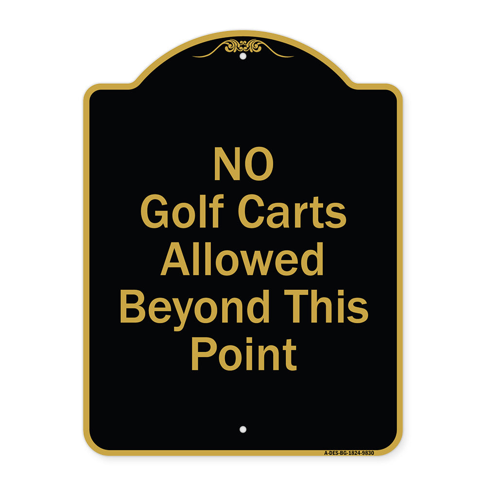 No Golf Carts Allowed Beyond This Point