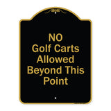 No Golf Carts Allowed Beyond This Point