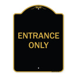 Entrance Only