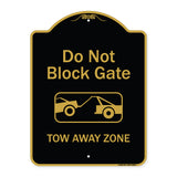 Do Not Block Gate, Tow-away Zone With Graphic
