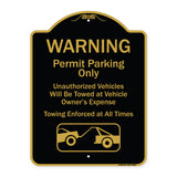 Warning Permit Parking Only Vehicles Will Be Towed At Vehicle Owners Expense Towing