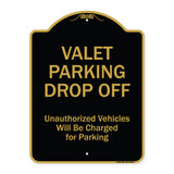 Valet Parking Drop Off Unauthorized Vehicles Will Be Charged For Parking