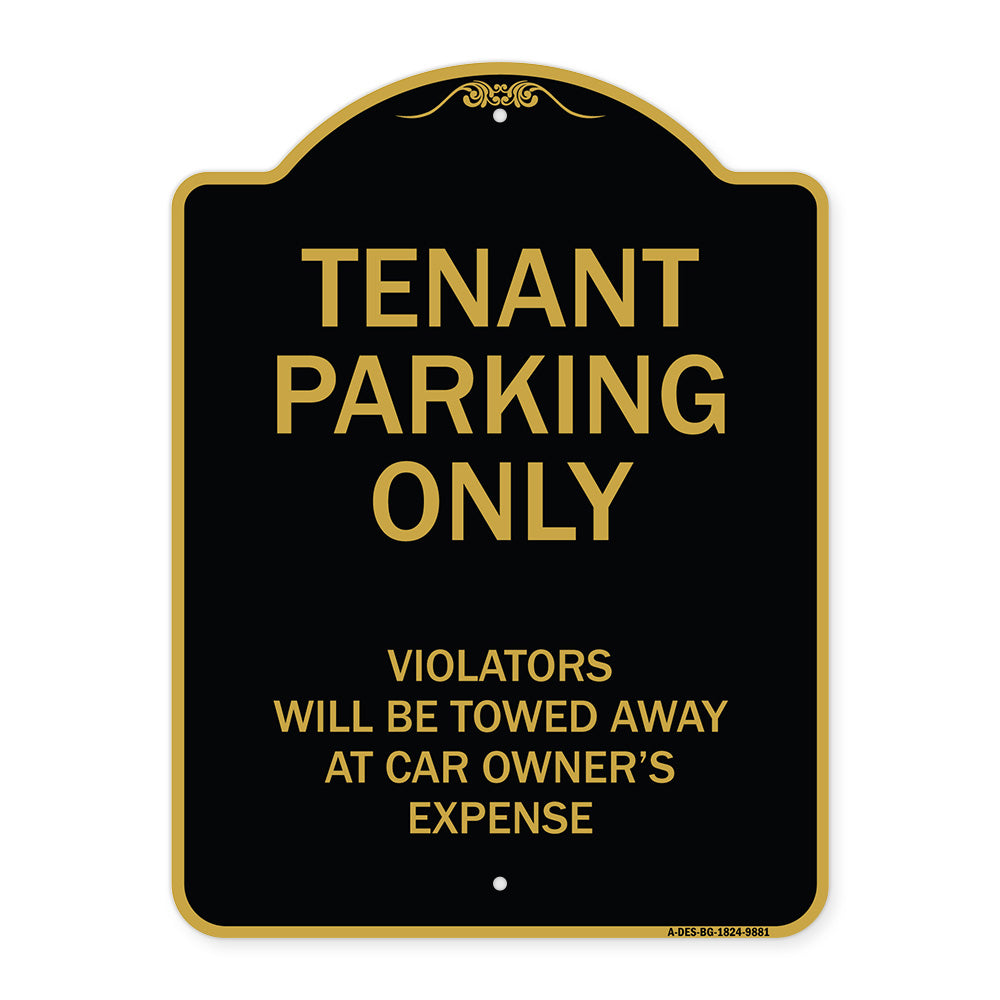 Tenant Parking Only Violators Will Be Towed Away At Car Owner's Expense