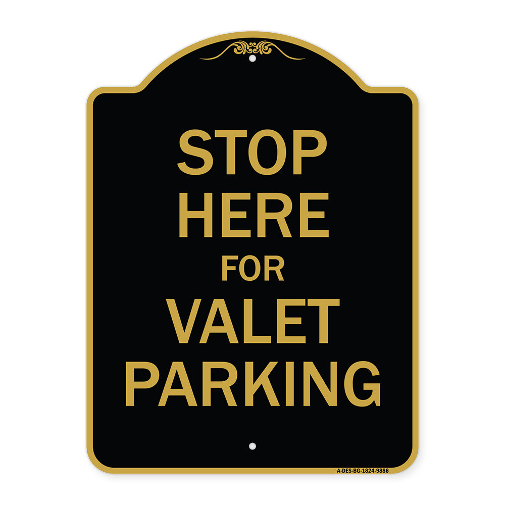 Stop Here For Valet Parking