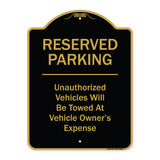 Reserved Parking Unauthorized Vehicles Will Be Towed At Vehicle Owner's Expense