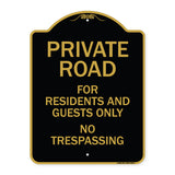 Private Road For Residents And Guests Only No Trespassing