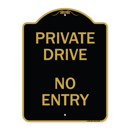 Private Drive No Entry Sign