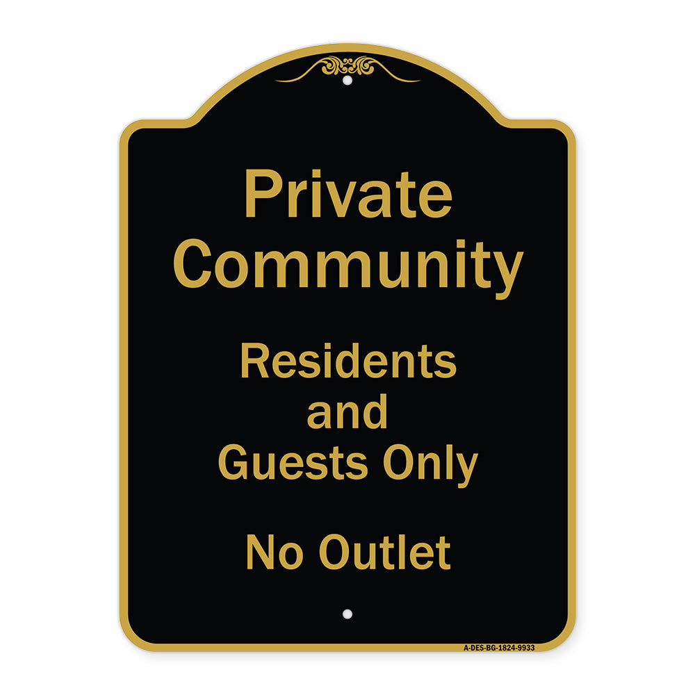 Private Community Residents And Guests Only No Outlet