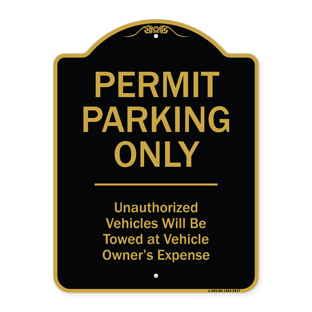 Permit Parking Only Unauthorized Vehicles Will Be Towed At Vehicle Owner's Expense