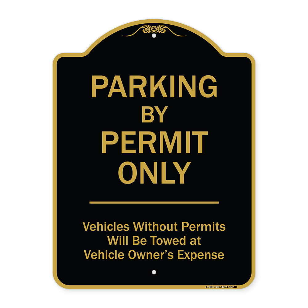 Parking By Permit Only Vehicles Without Permits Will Be Towed Vehicle Owner's Expense