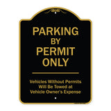 Parking By Permit Only Vehicles Without Permits Will Be Towed Vehicle Owner's Expense