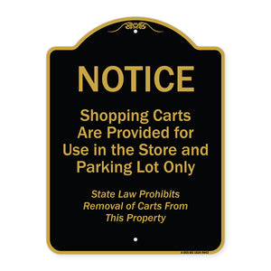 Notice - Shopping Carts Are Provided For Use In The Store And Parking Lot Only