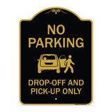 No Parking, Drop-off And Pick-up Only With Graphic