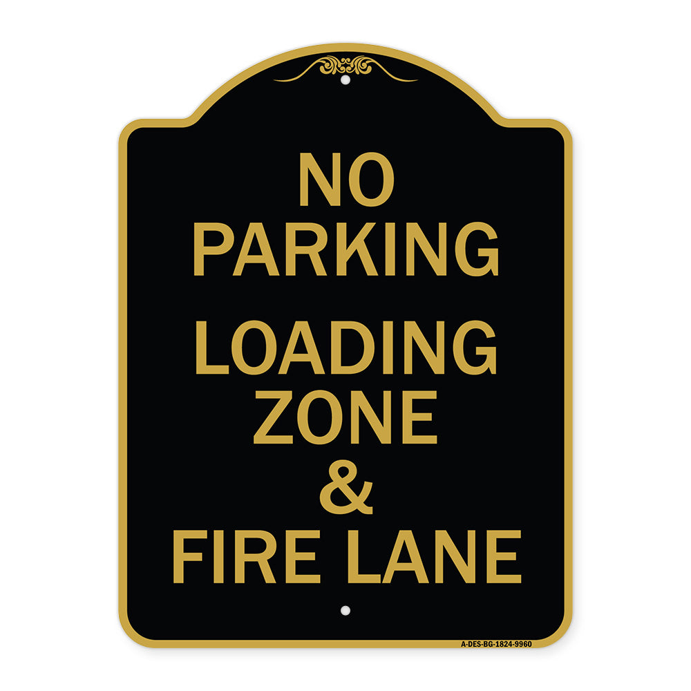 No Parking Loading Zone & Fire Lane