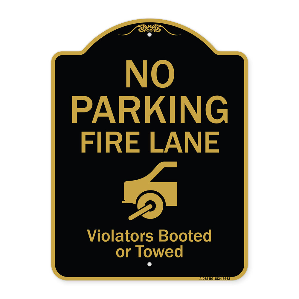 No Parking Fire Lane (With Graphic) Violators Booted Or Towed