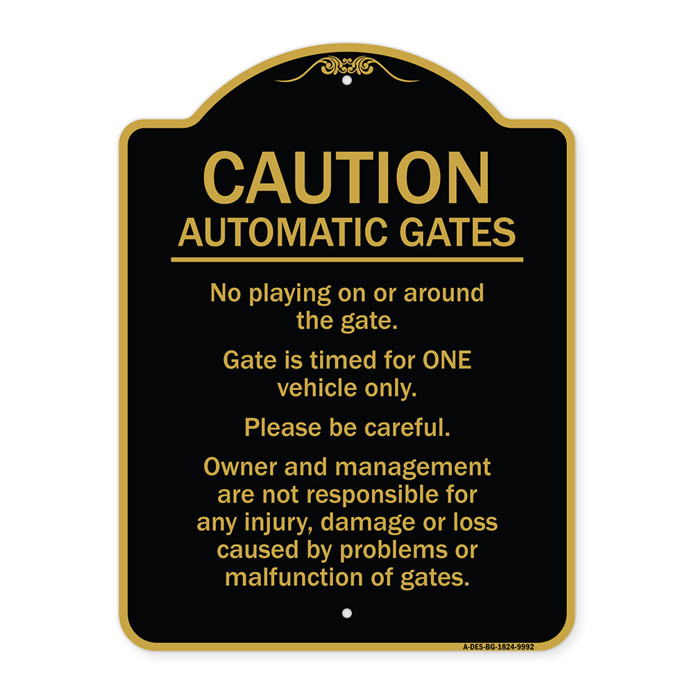 Caution Automatic Gates No Playing Gate Is Timed For One Vehicle Management Not Responsible
