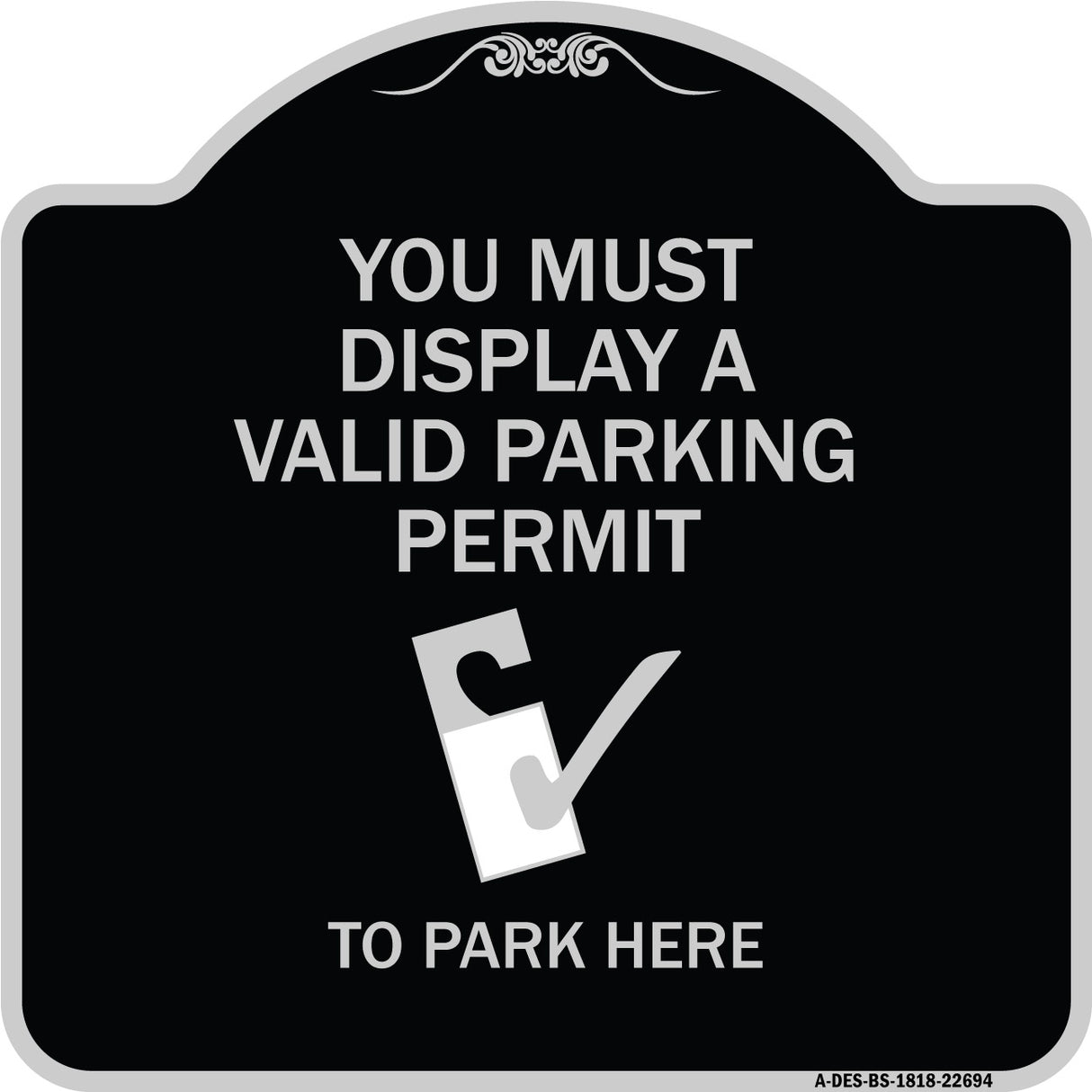 You Must Display A Valid Parking Permit to Park Here (With Parking Permit Graphic)