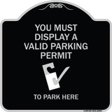 You Must Display A Valid Parking Permit to Park Here (With Parking Permit Graphic)
