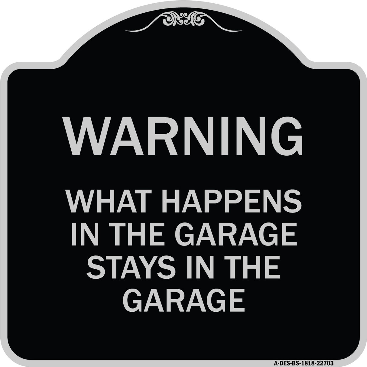 What Happens in the Garage Stays in the Garage