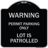 Warning Permit Parking Only Lot Is Patrolled