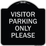 Visitor Parking Sign Visitor Parking Only Please