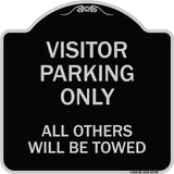 Visitor Parking Only All Others Will Be Towed