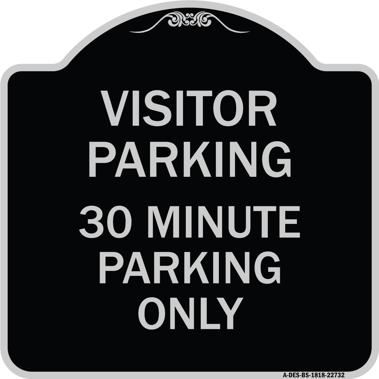 Visitor Parking 30 Minute Parking Only