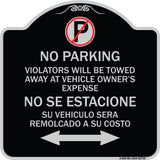 Violators Will Be Towed Away at Vehicle Owners Expense With Symbol No Se Extacione Su Vehiculo Sera Remolcado a Costa Suyo