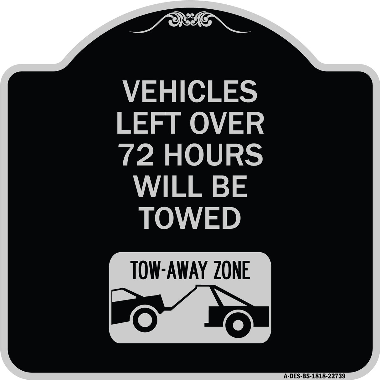 Vehicles Left Over 72 Hours Will Be Towed Tow-Away Zone (With Car Tow Graphic)