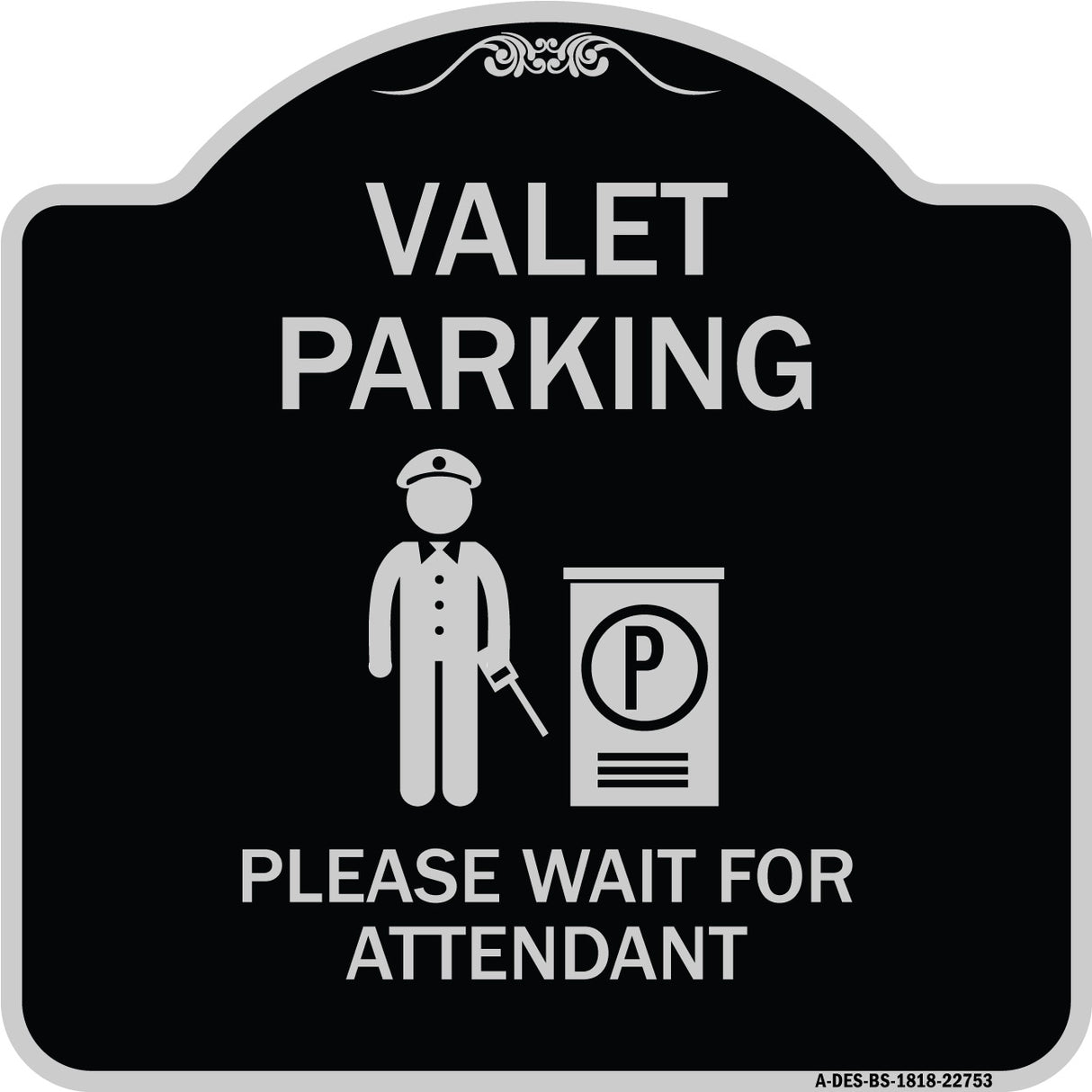 Valet Parking Please Wait for Attendant