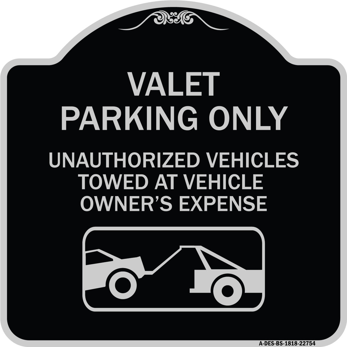 Valet Parking Only Unauthorized Vehicles Towed at Owner Expense with Graphic
