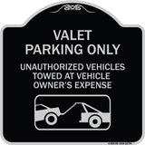 Valet Parking Only Unauthorized Vehicles Towed at Owner Expense with Graphic