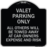 Valet Parking Only All Others Towed