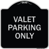 Valet Parking Only