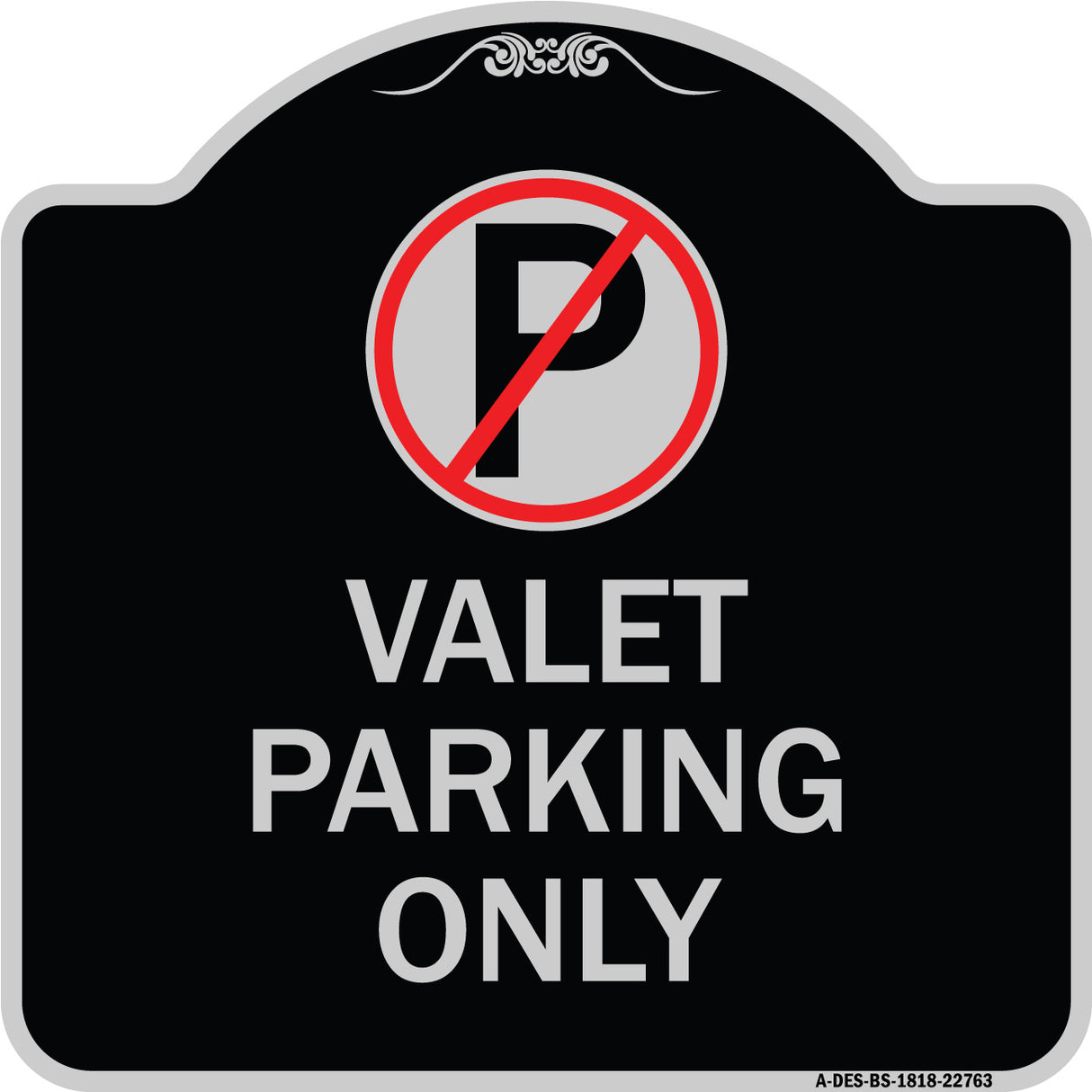 Valet Parking Only