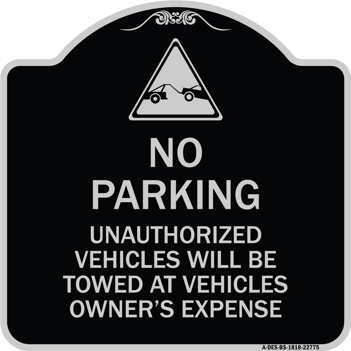 Unauthorized Vehicles Towed at Owner Expense with Graphic