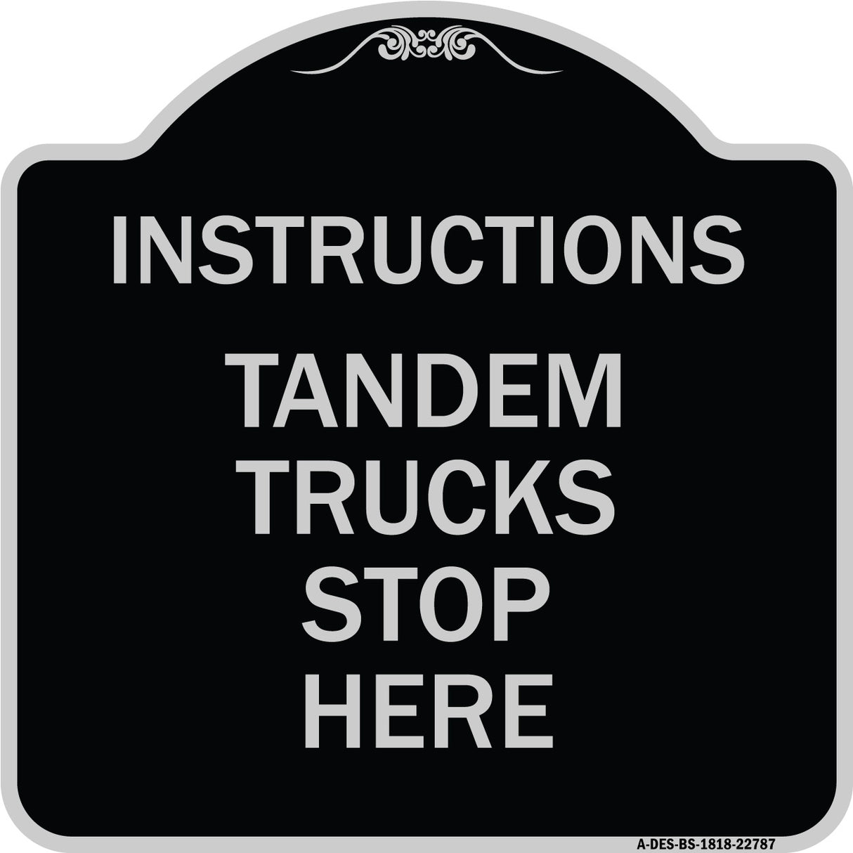 Truck Sign Instructions Tandem Trucks Stop Here