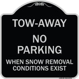 Tow-Away No Parking When Snow Removal Conditions Exist